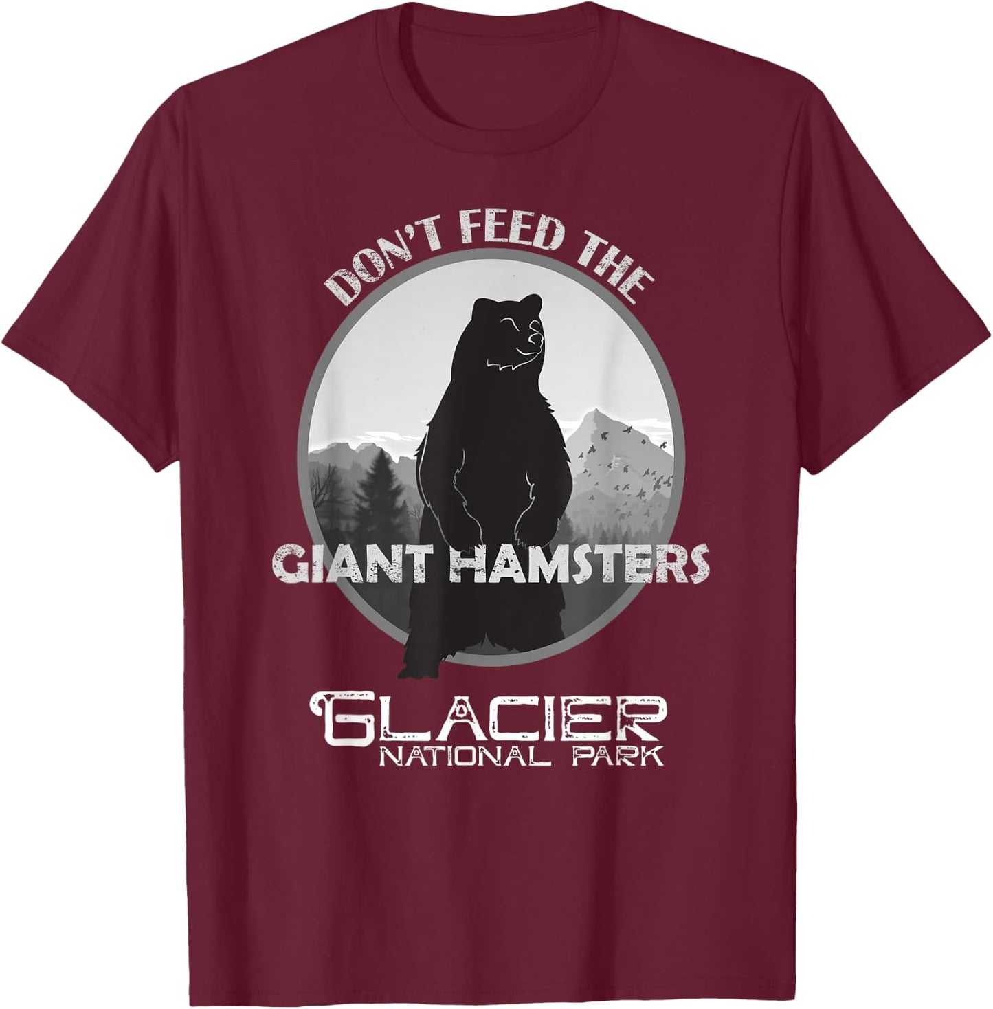 Funny Glacier National Park Grizzly Brown Bear Souvenir Gift T-Shirt - T-Shirt | Maroon