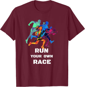 Run Your Own Race Gift T Shirt, DK T-Shirt - T-Shirt | Maroon