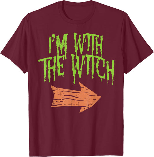 Im With The Witch Funny Husband Halloween Costume Couple Men T-Shirt - T-Shirt | Maroon