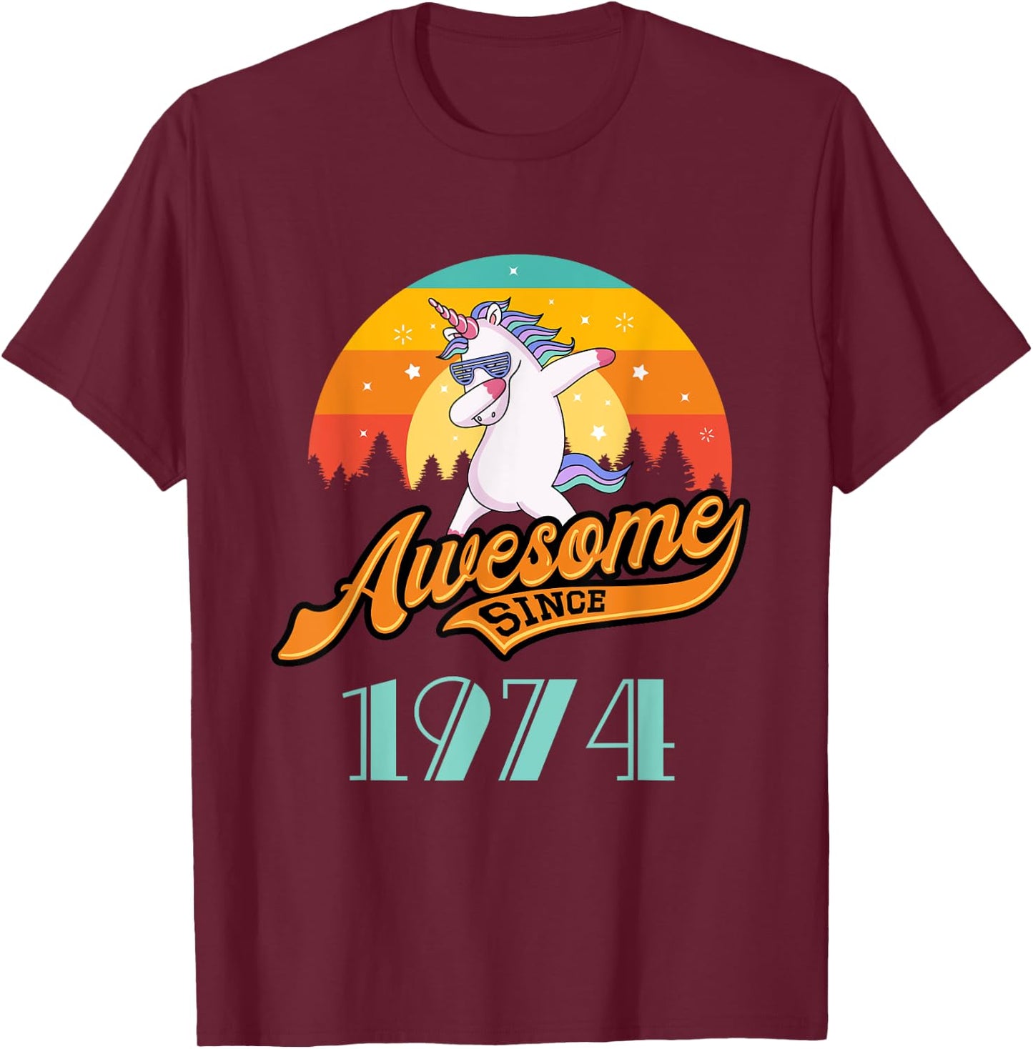 Awesome since 1974 - Year of Birth & Birthday Gift T-Shirt - T-Shirt | Maroon