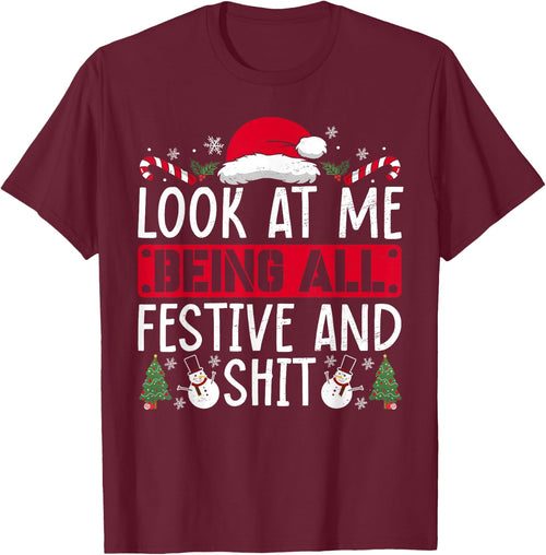 Look At Me Being All Festive And Shit Humorous Christmas