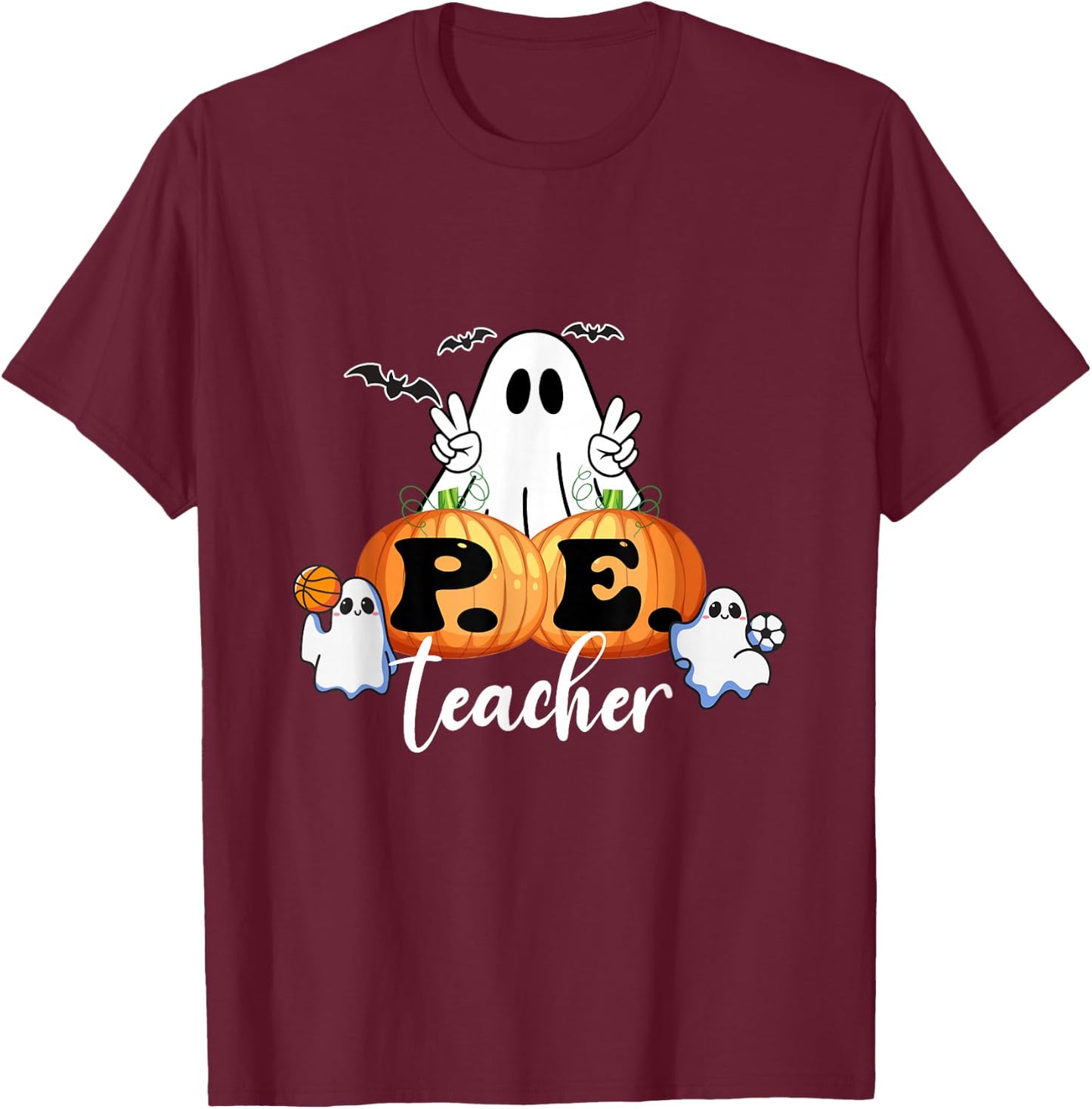 Funny Halloween P.E. Teacher Ghosts Pumpkins Sports Lover T-Shirt - T-Shirt | Maroon