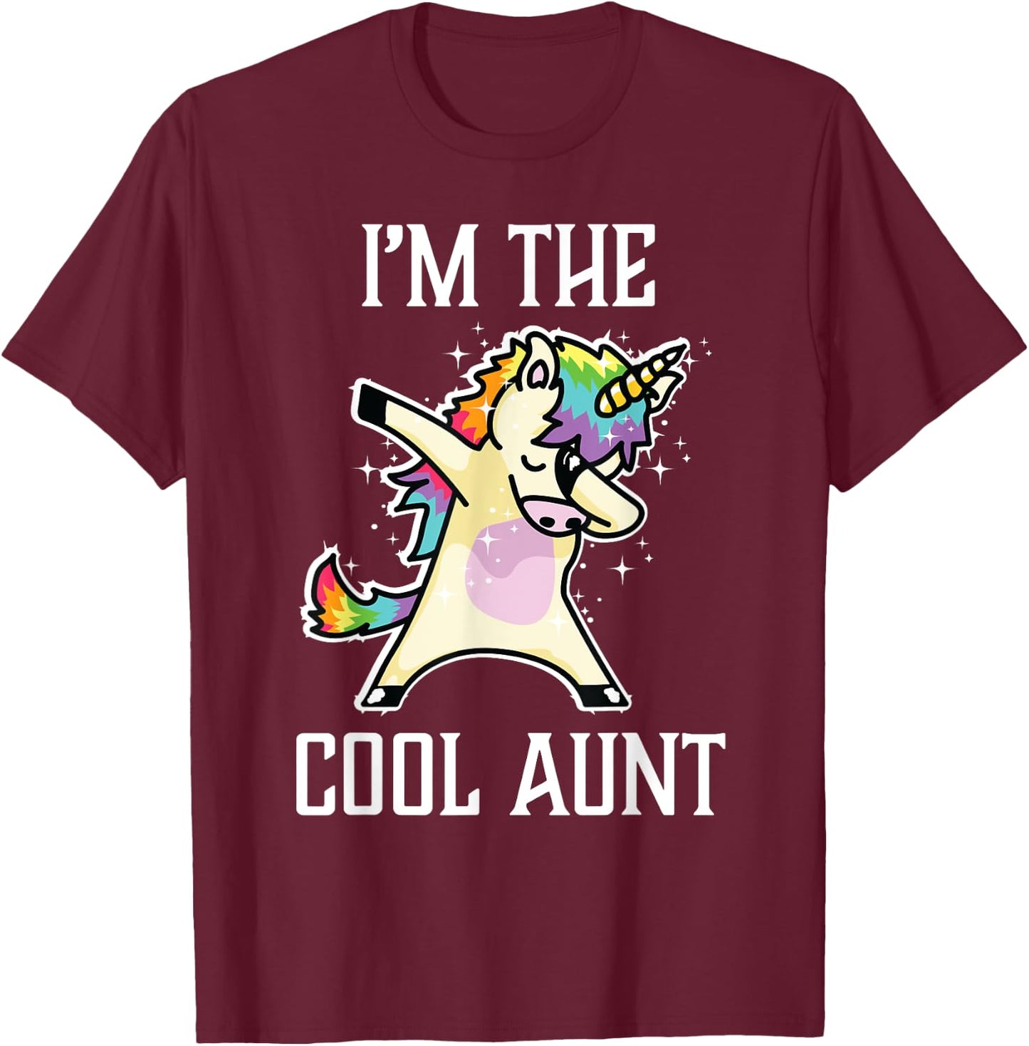 I'm the Cool Aunt Dabbing Rainbow Unicorn T-Shirt - T-Shirt | Maroon