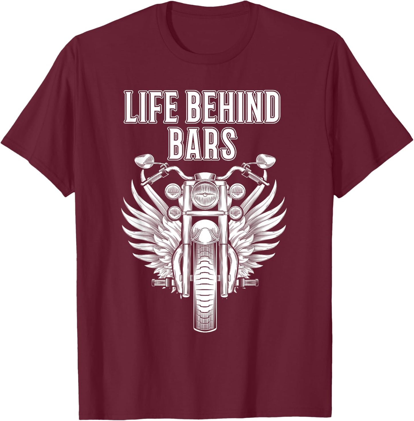 Motorcycle Shirts Funny Life Behind Bars Biker Men Dad T-Shirt - T-Shirt | Maroon