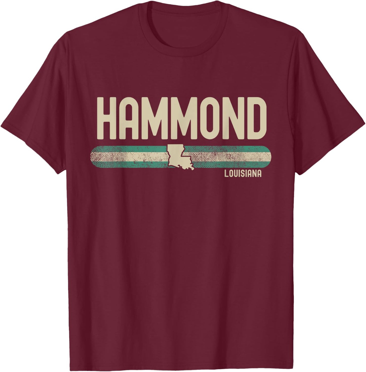 Hammond LA | Louisiana | Travel & 80s Style T-Shirt - T-Shirt | Maroon