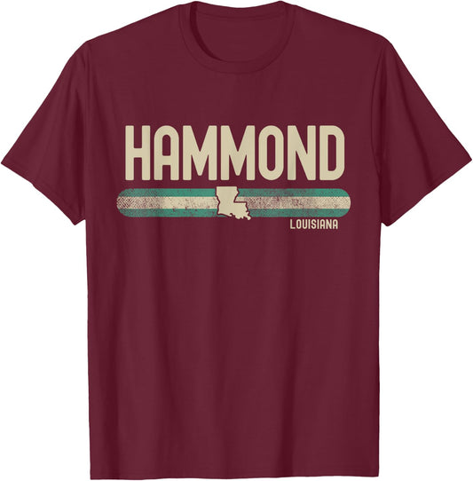 Hammond LA | Louisiana | Travel & 80s Style T-Shirt - T-Shirt | Maroon
