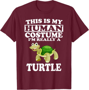 This is My Human Costume I'm Really A Turtle Funny T- Shirt T-Shirt - T-Shirt | Maroon