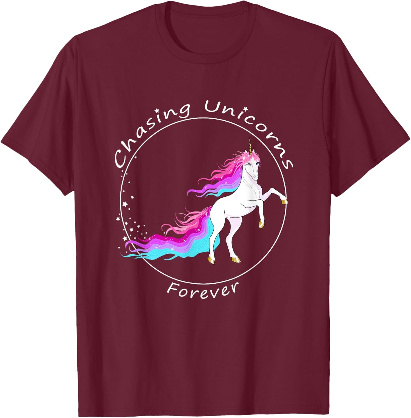 Chasing Unicorns : Rainbow Unicorn Birthday Girl Gift T-Shirt - T-Shirt | Maroon