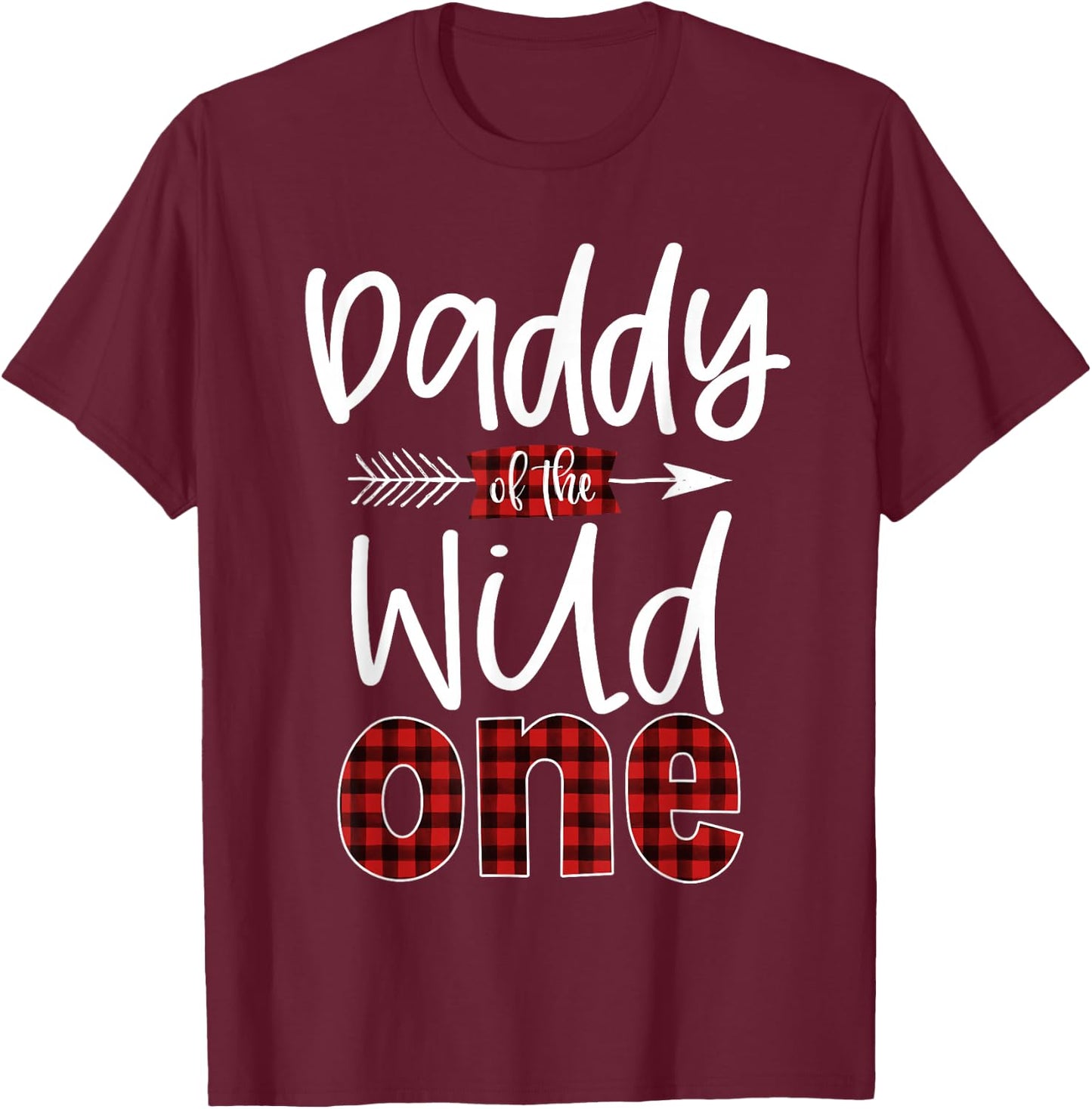 Daddy of The Wild One Buffalo Plaid Lumberjack 1st Birthday T-Shirt - T-Shirt | Maroon