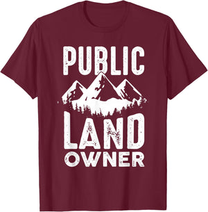 Public Land owner Gift proud public lands user T-Shirt - T-Shirt | Maroon