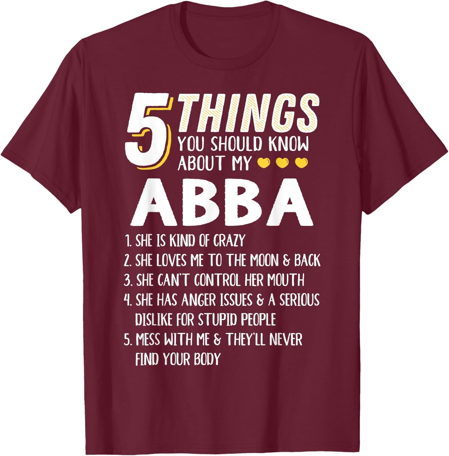 Funny 5 Things Grandma Abba Gift T-Shirt - T-Shirt | Maroon