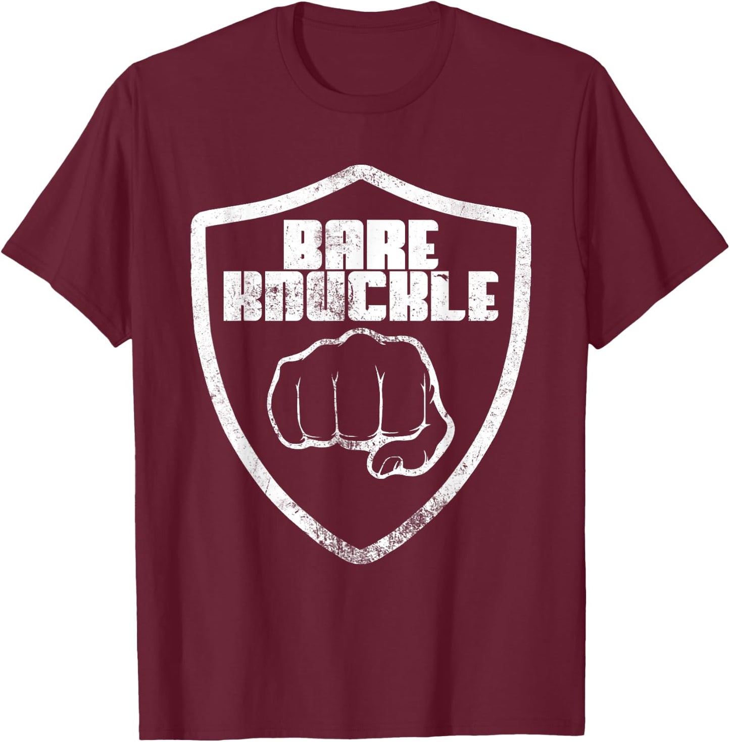 Bare Knuckle Fighter Shirt | Fighting Boxing Bareknuckle T-Shirt - T-Shirt | Maroon