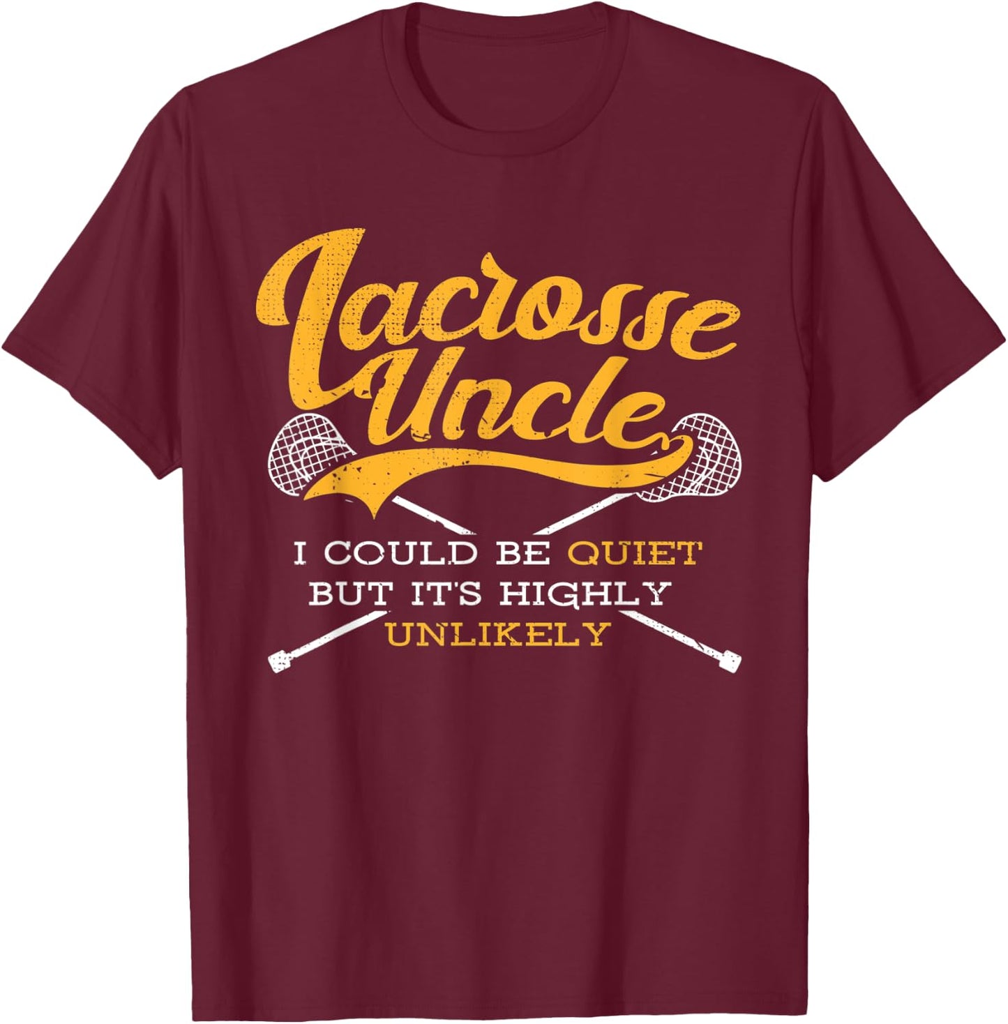 I Love Lacrosse Uncle Team Player Lax Is Life Sports Lover T-Shirt - T-Shirt | Maroon