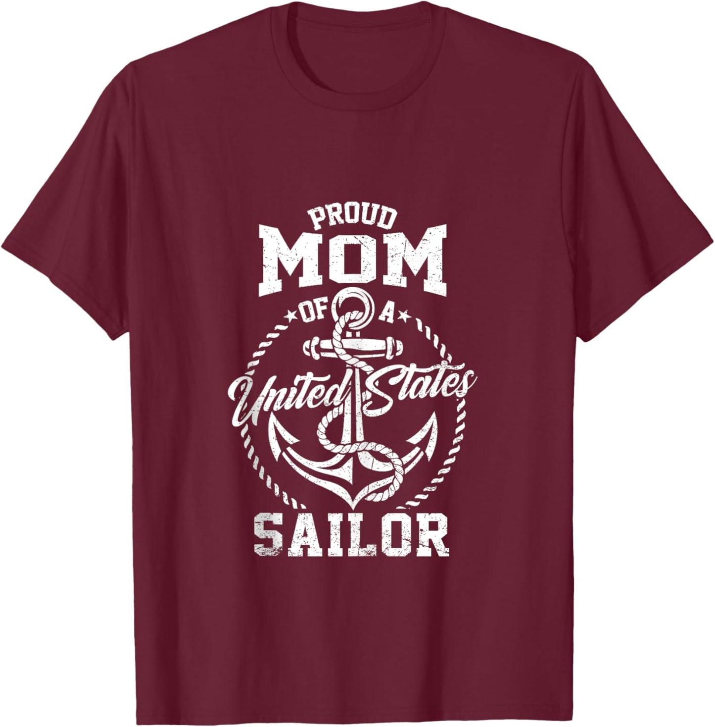 Proud Mom of A Sailor US Veteran Family Matching Mothers Day T-Shirt - T-Shirt | Maroon
