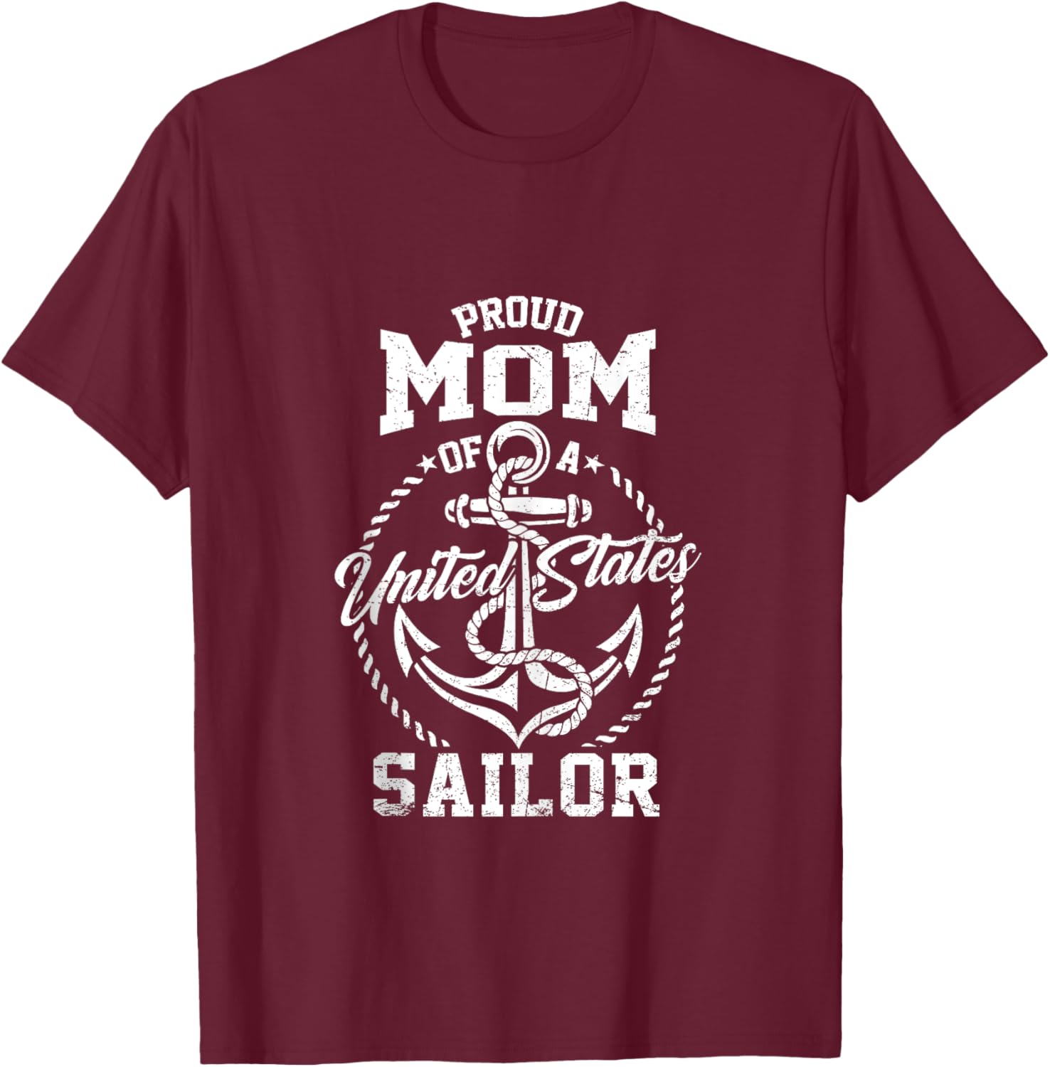 Proud Mom of A Sailor US Veteran Family Matching Mothers Day T-Shirt - T-Shirt | Maroon