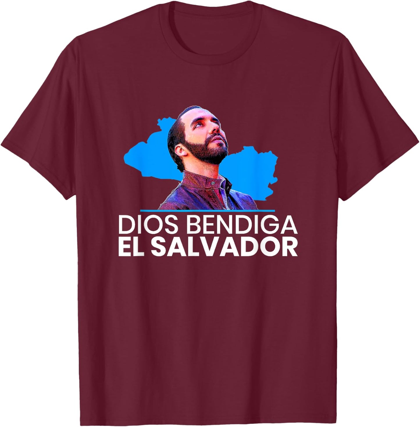 Dios Bendiga El Salvador, Nayib Bukele Presidente T-Shirt - T-Shirt | Maroon