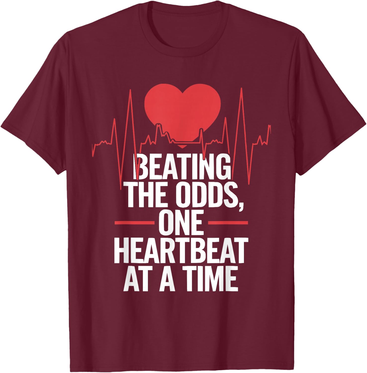 Congestive Heart Failure Chronic Disease CHF Awareness T-Shirt - T-Shirt | Maroon