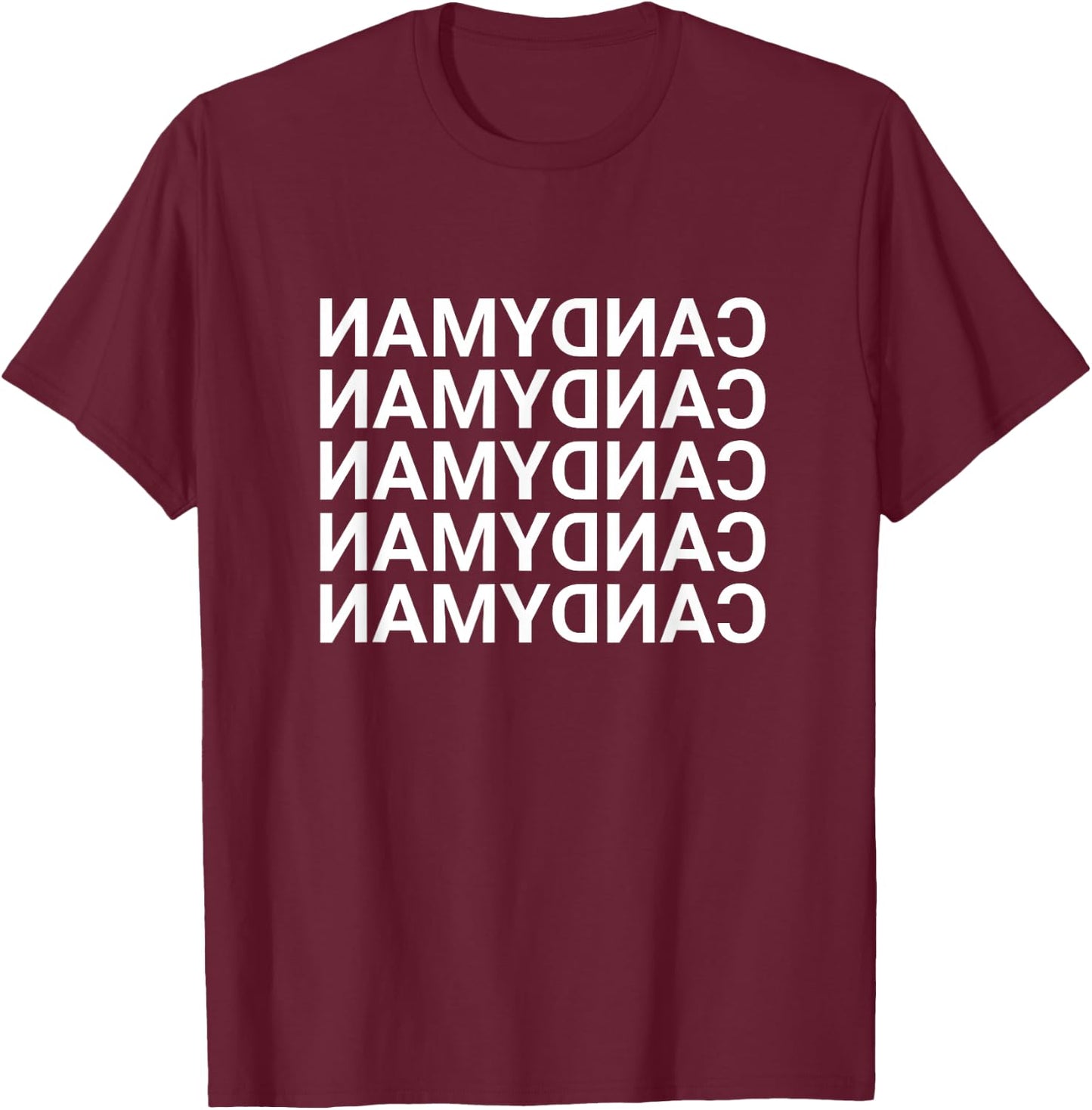 Candyman Backwards Mirror Shirt T-Shirt - T-Shirt | Maroon