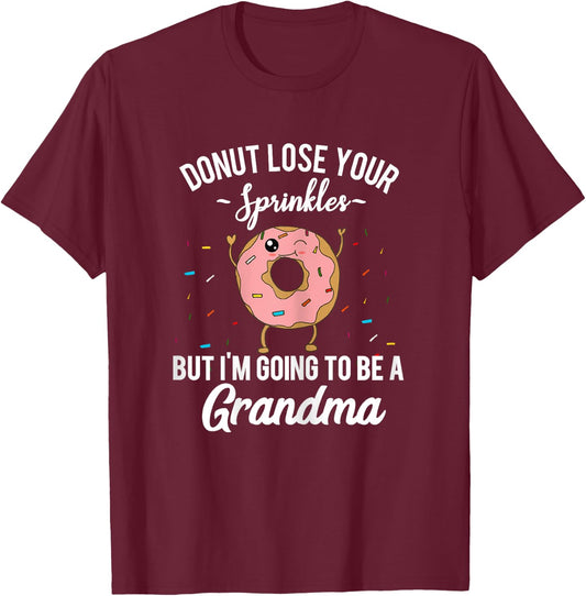 I'm Going to be a Grandma Funny Donut Quote Pregnancy Reveal T-Shirt - T-Shirt | Maroon