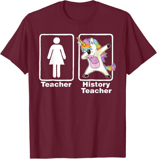 Funny Unicorn History Teacher History Teacher Gifts T-Shirt - T-Shirt | Maroon
