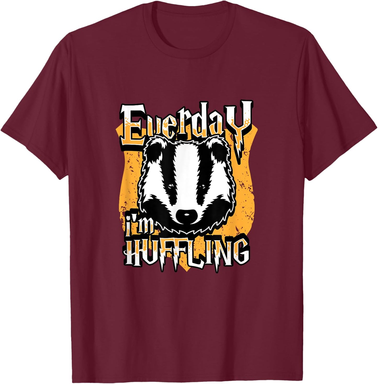 Funny Everyday I'm Huffling Badger Animal Graphic T-Shirt - T-Shirt | Maroon