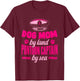 Pontoon Dog Dog Mom By Land Pontoon Captain By Sea T-Shirt - T-Shirt | Maroon