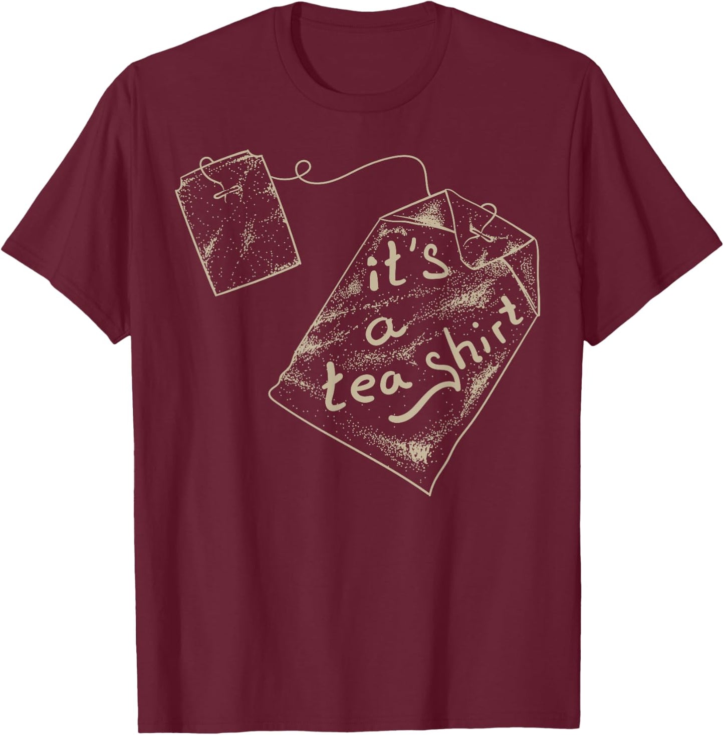 It's A Tea | Cute Trendy Tea Brew Drinkers Gift T-Shirt - T-Shirt | Maroon