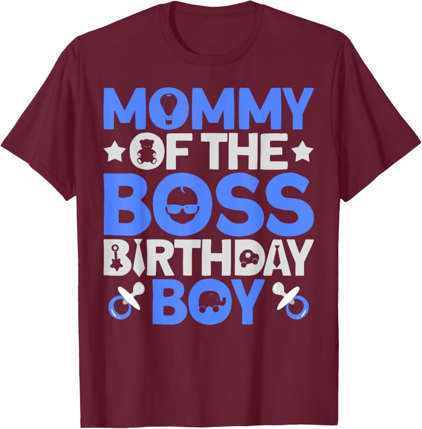 Mommy of The Boss Birthday Party Outfit Like A Boss Mommy T-Shirt - T-Shirt | Maroon