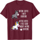 Before Coffee I Hate Everyone After I Feel Good About Hating T-Shirt - T-Shirt | Maroon
