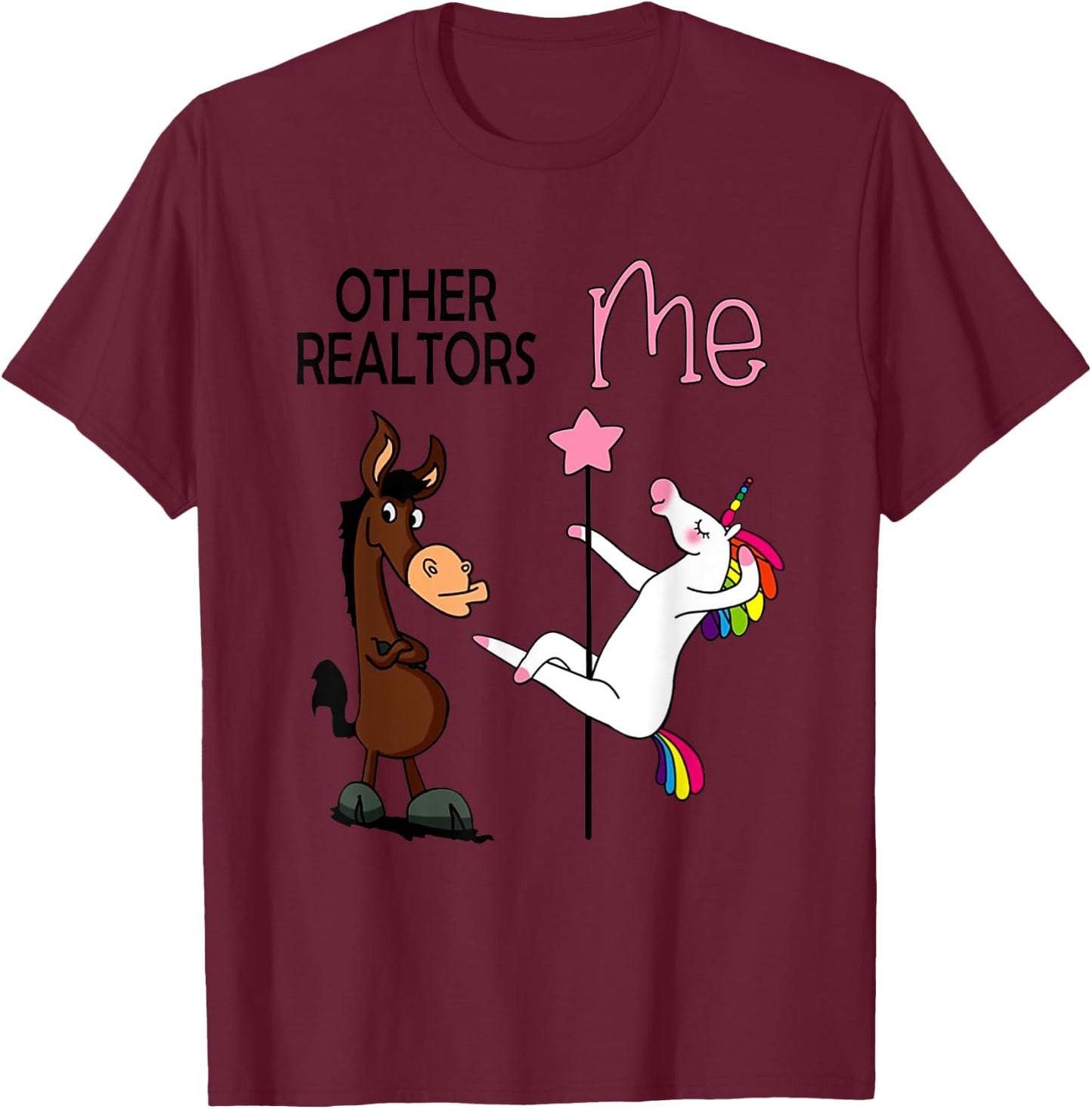 Other Realtors And Me Funny Dance Unicorn Party T-Shirt - T-Shirt | Maroon