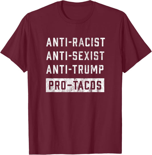 Anti Trump Funny Taco Lover T-Shirt - T-Shirt | Maroon