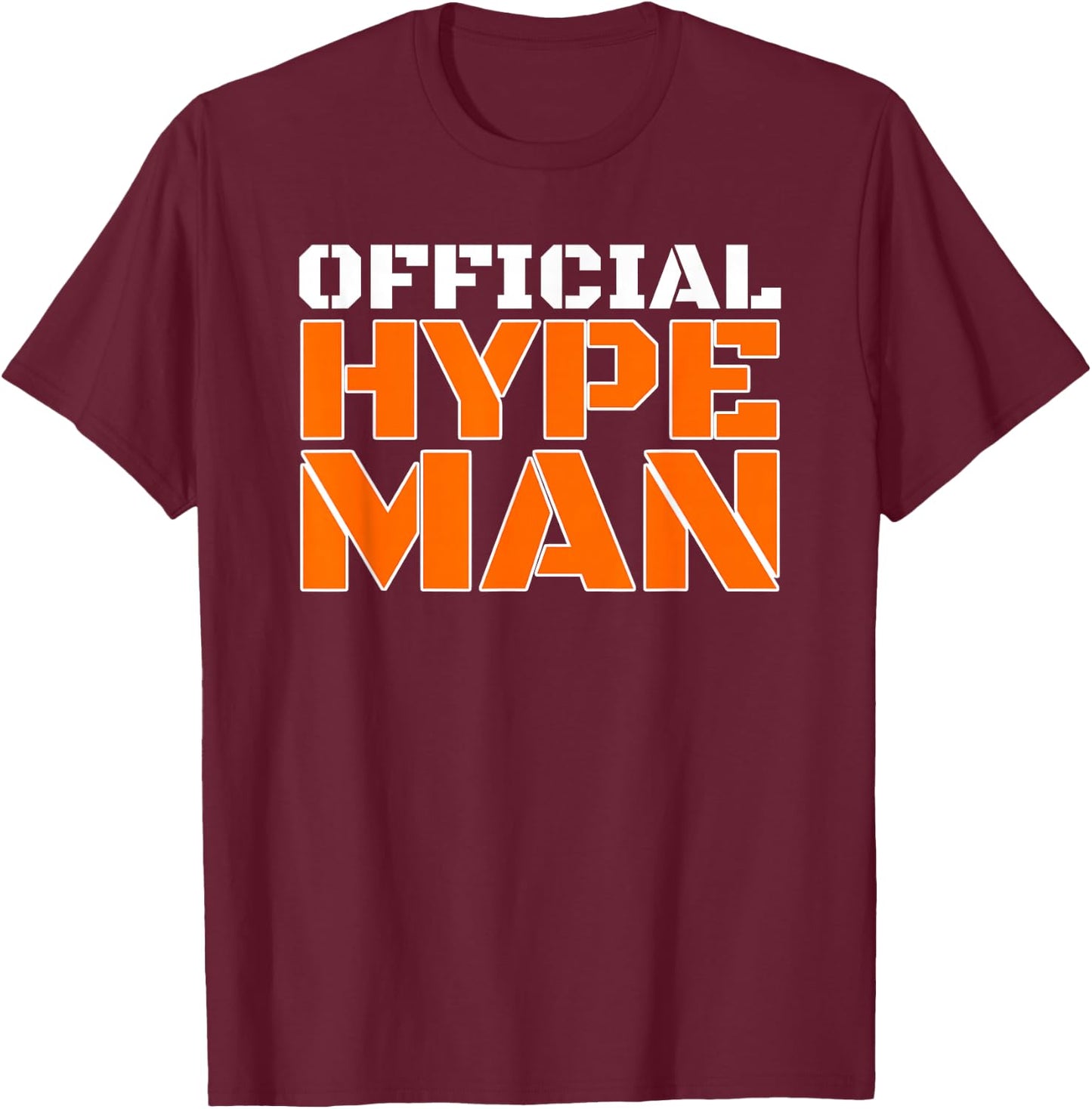 Official Hype Man Super Fan T-Shirt - T-Shirt | Maroon