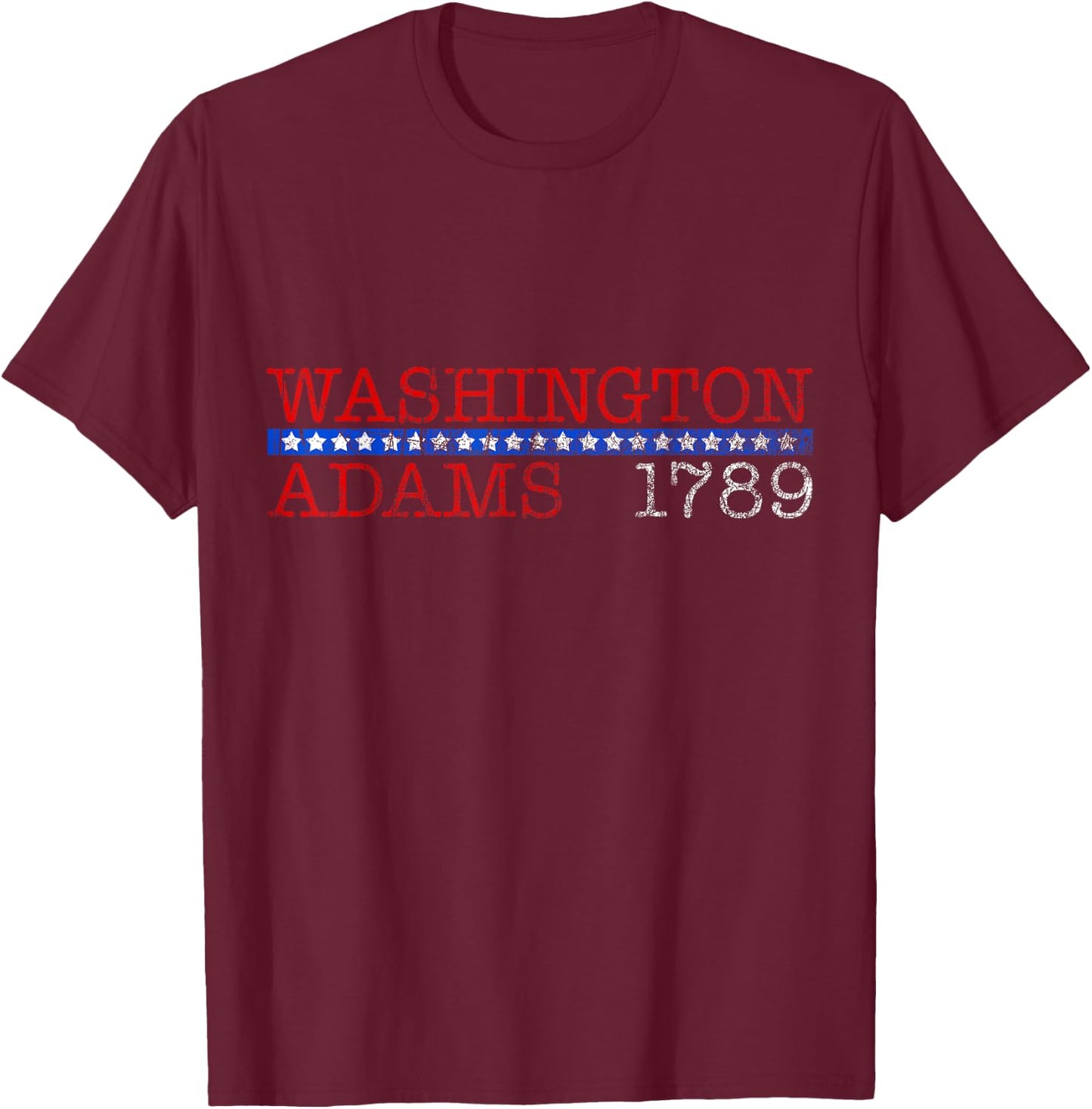 George Washington and John Adams Campaign - 1789 T-Shirt - T-Shirt | Maroon