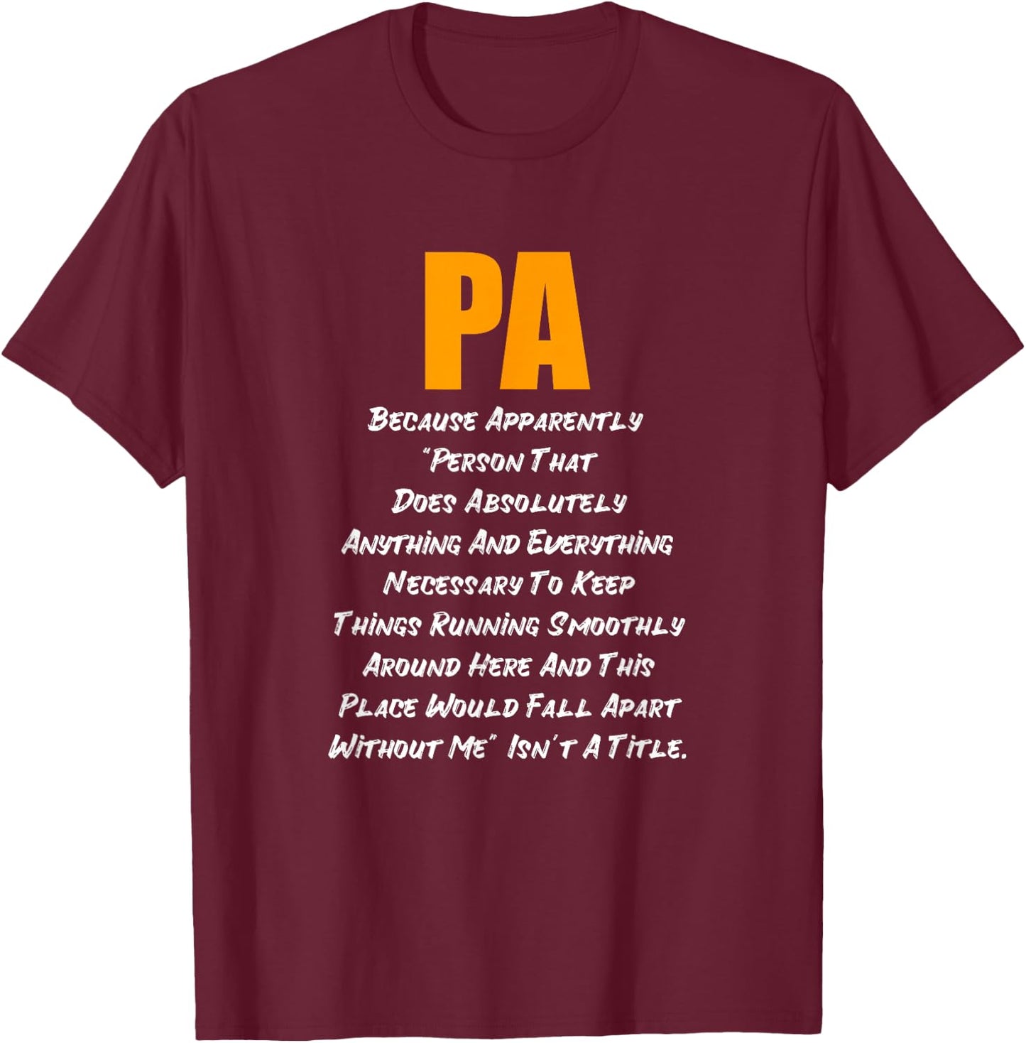 PA Does Everything T-Shirt - T-Shirt | Maroon