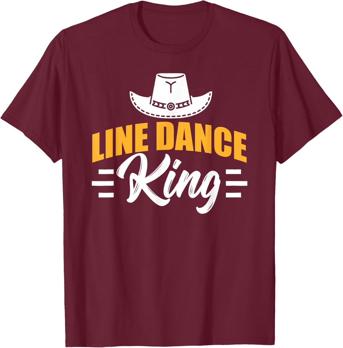 Line Dance Line Dance King for Line Dancers T-Shirt - T-Shirt | Maroon