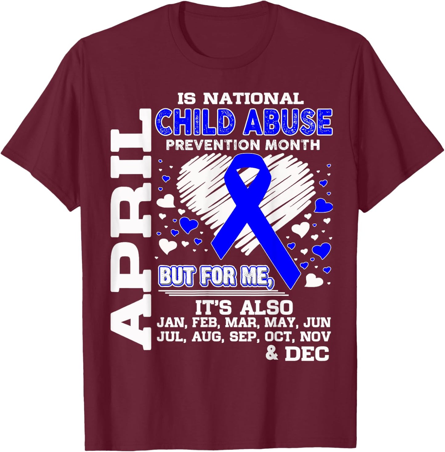 April is National Child Abuse Prevention Month Shirt T-Shirt - T-Shirt | Maroon