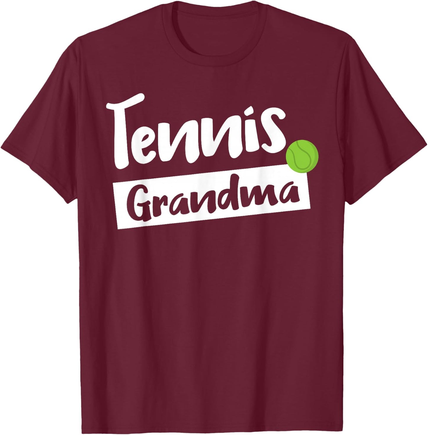Woman Tennis Grandma Gift Nana T-Shirt - T-Shirt | Maroon