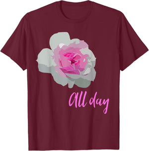 Rose All Day - Cute Wine T-Shirt - T-Shirt | Maroon