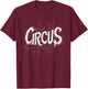 Fun White Circus Logo for Adults and Kids T-Shirt - T-Shirt | Maroon