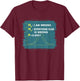 Funny Statistics I Math Geek I Im Wrong Stats Gift T-Shirt - T-Shirt | Maroon