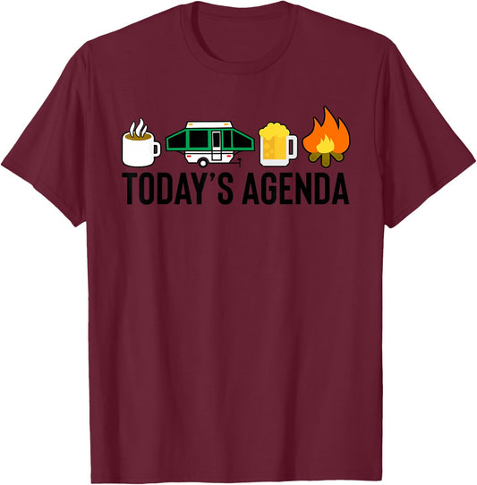 Today's Agenda Camping Coffee Pop Up Camper Beer Campfire T-Shirt - T-Shirt | Maroon