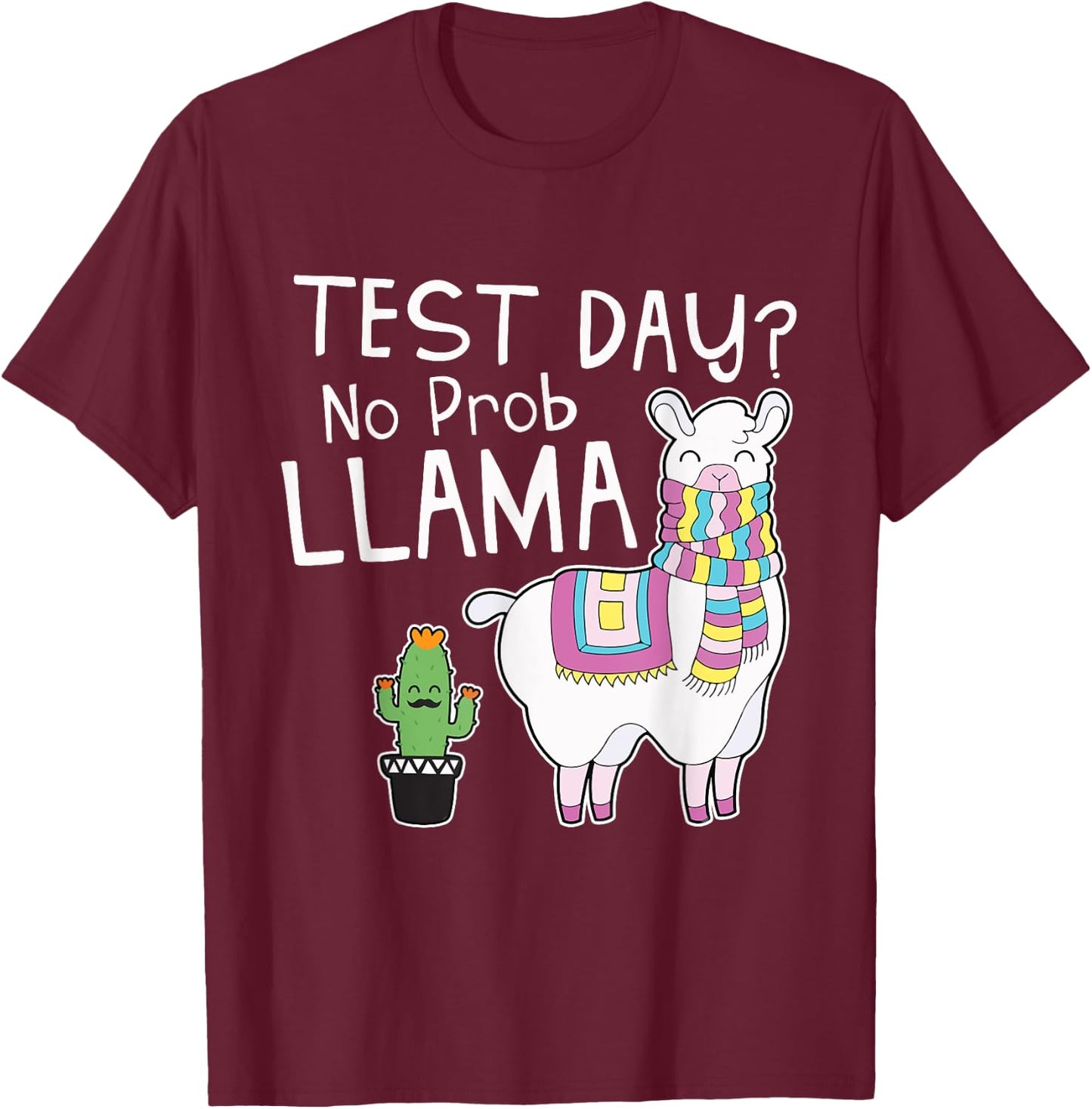 Teachers Testing Day Gifts - Test Day No Prob Llama Teacher T-Shirt - T-Shirt | Maroon