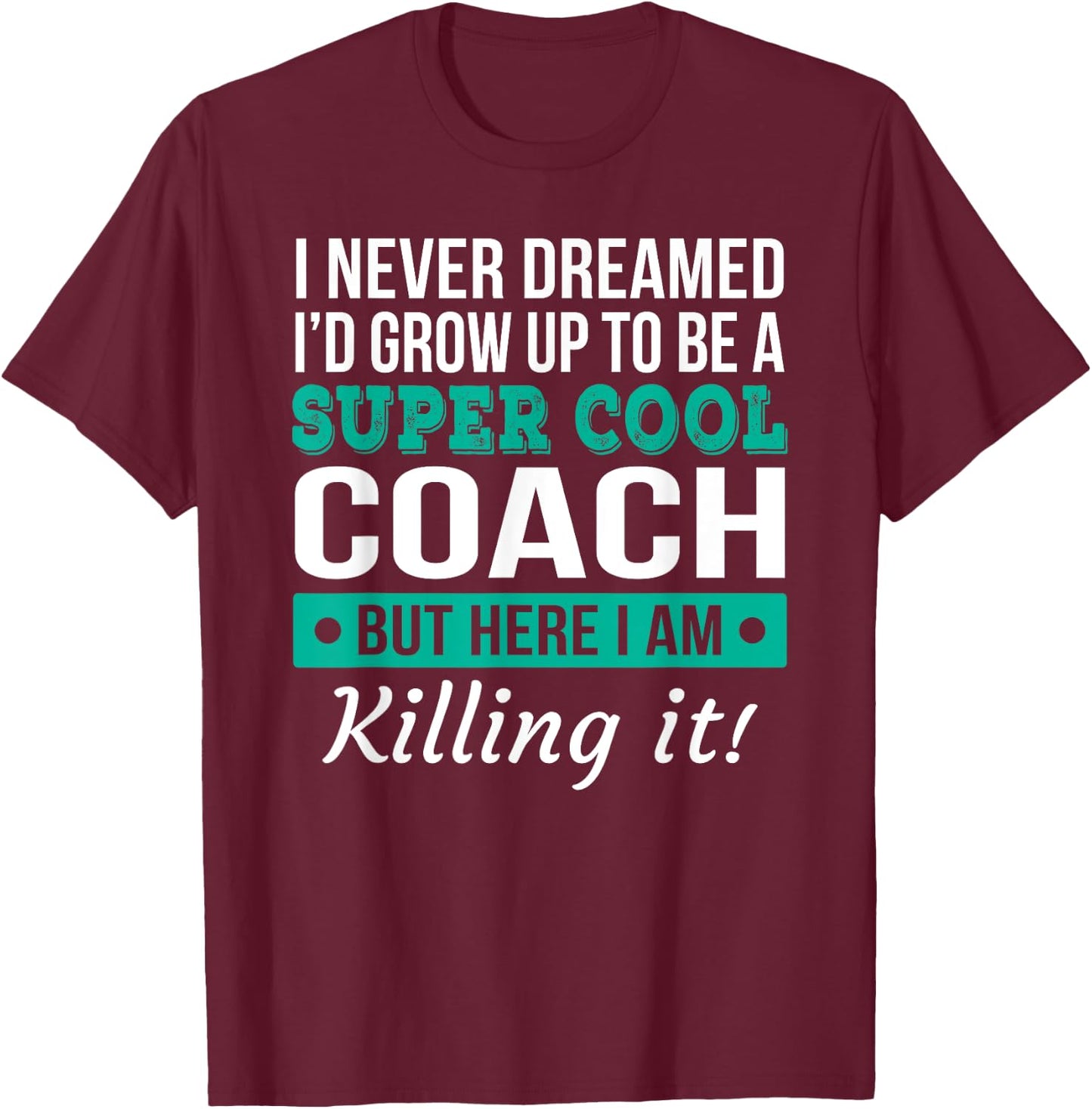 Funny Coach Appreciation Thank You Gift Small T-Shirt - T-Shirt | Maroon