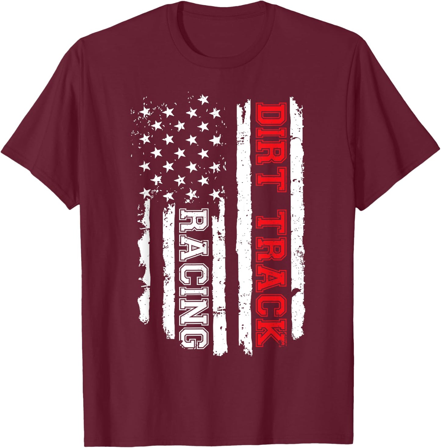 Dirt Track Racing American Flag T-Shirt - T-Shirt | Maroon