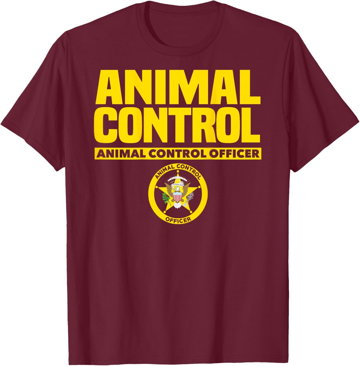Animal Control Officer Public Safety Uniform Patrol T-Shirt - T-Shirt | Maroon