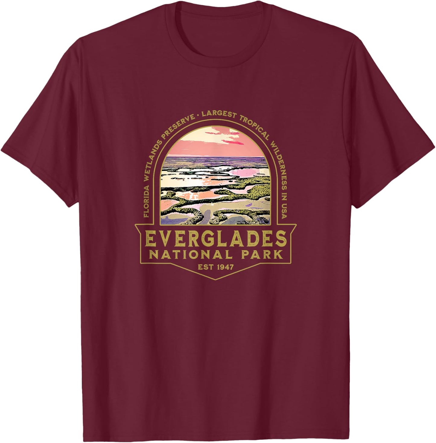 Everglades National Park Florida FL Wetlands Hiking Souvenir T-Shirt - T-Shirt | Maroon