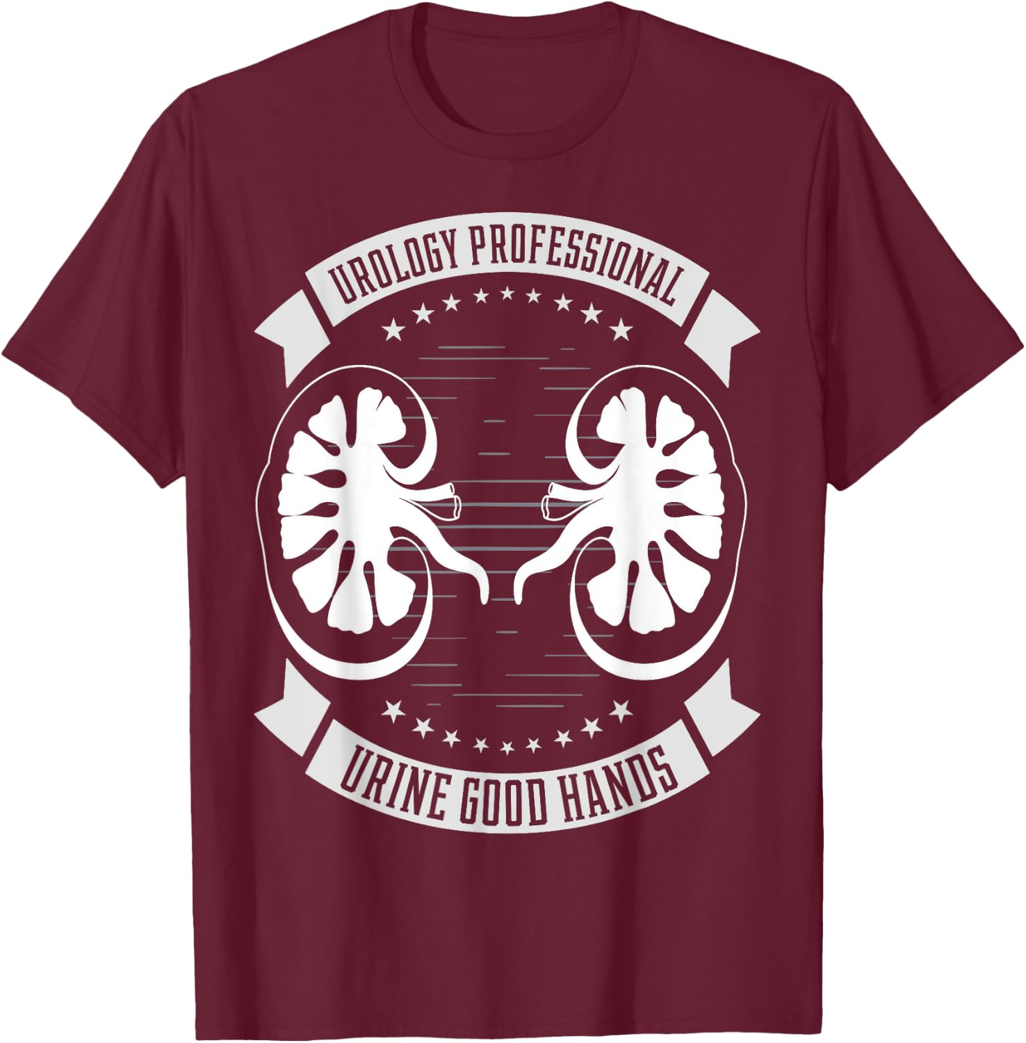 Urology Gift Kidney Dr Fan Urine Good Hands T-Shirt - T-Shirt | Maroon