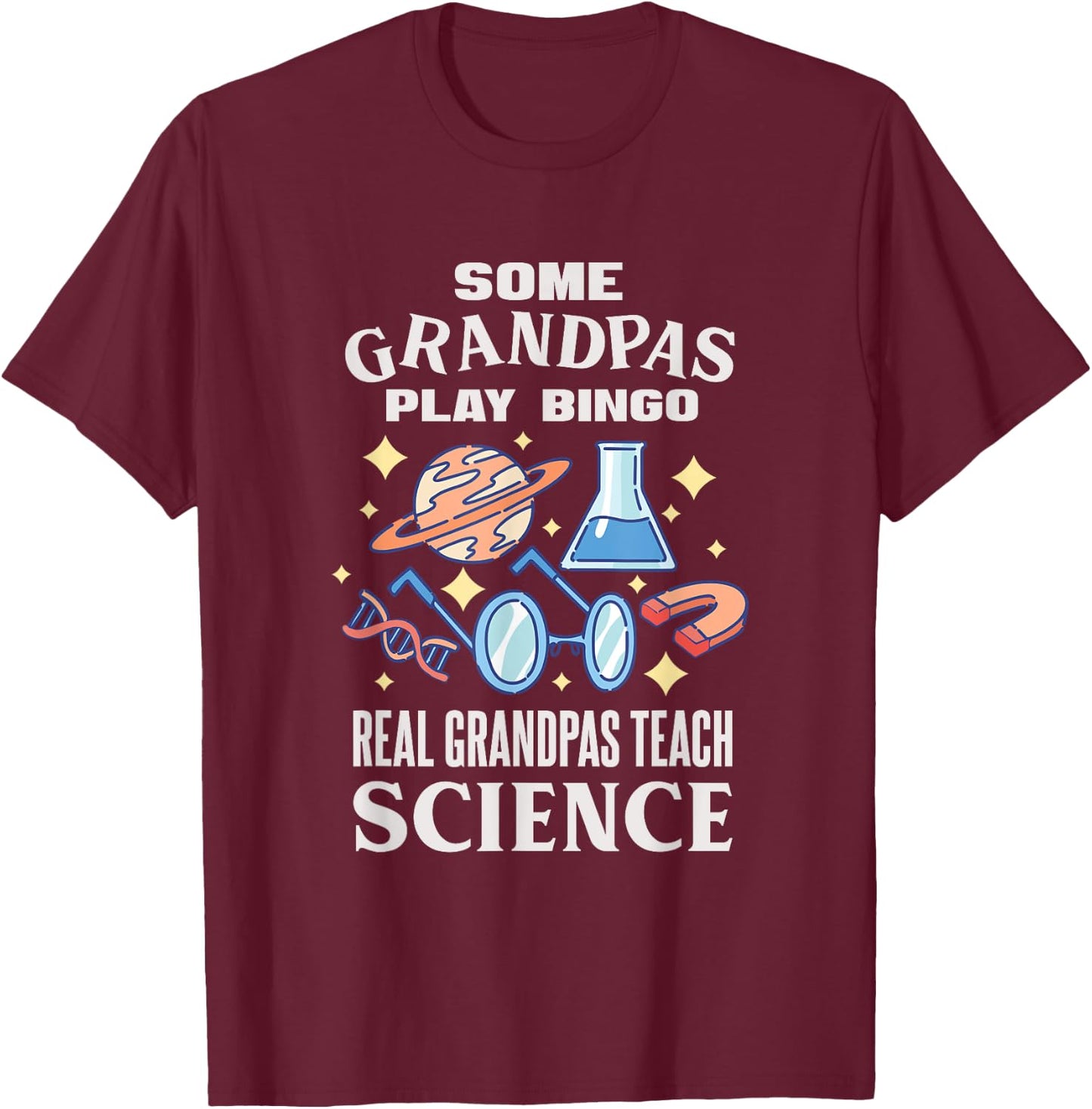 Chemistry Biology Physics Science Grandpa T-Shirt - T-Shirt | Maroon