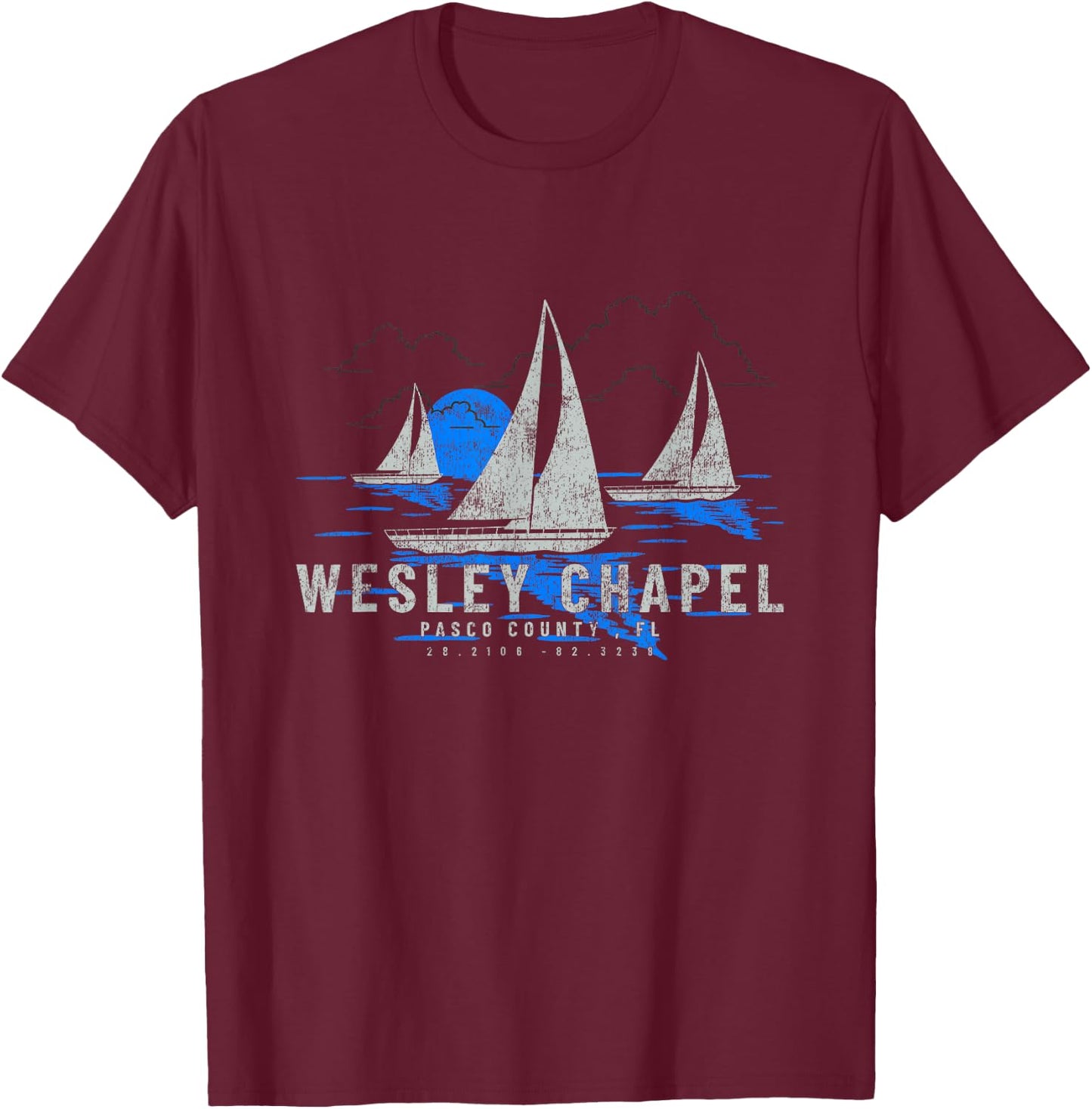 Wesley Chapel Florida Travel Yachting Souvenir Wesley Chapel T-Shirt - T-Shirt | Maroon