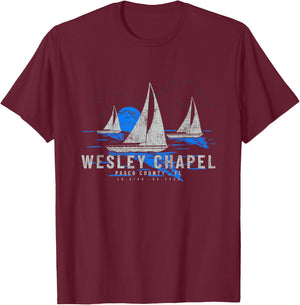 Wesley Chapel Florida Travel Yachting Souvenir Wesley Chapel T-Shirt - T-Shirt | Maroon